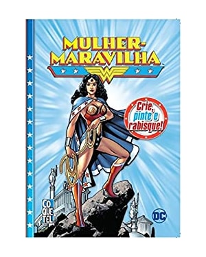 MULHER MARAVILHA - CRIE PINTE E RABISQUE