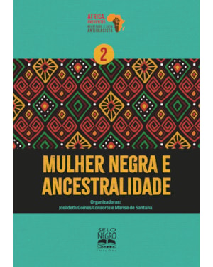 MULHER NEGRA E ANCESTRALIDADE