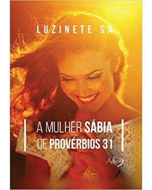 MULHER SABIA DE PROVERBIOS 31,A