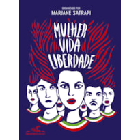 MULHER, VIDA, LIBERDADE