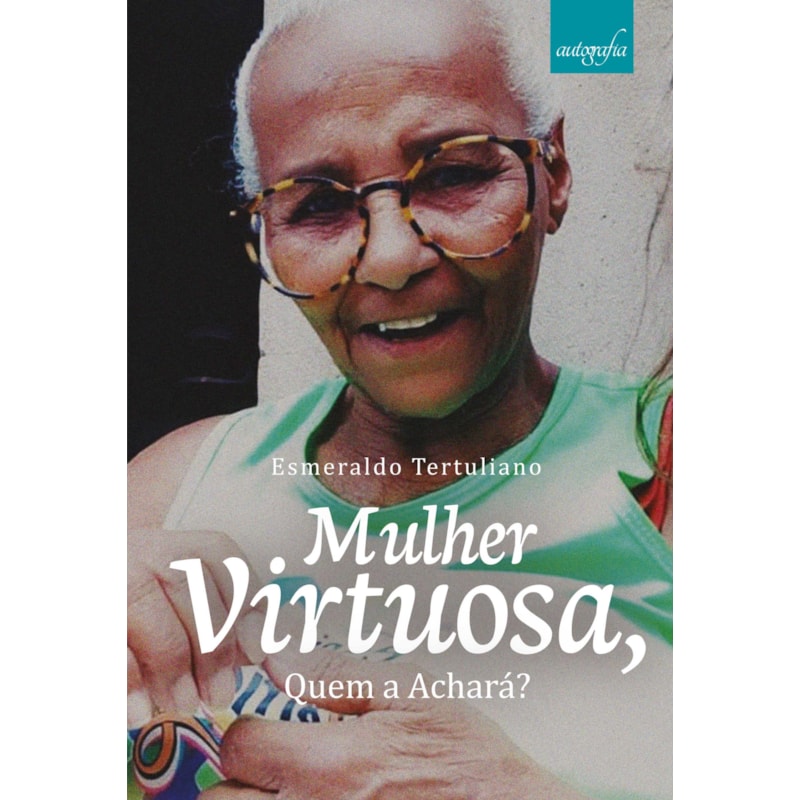 MULHER VIRTUOSA, QUEM A ACHARÁ?