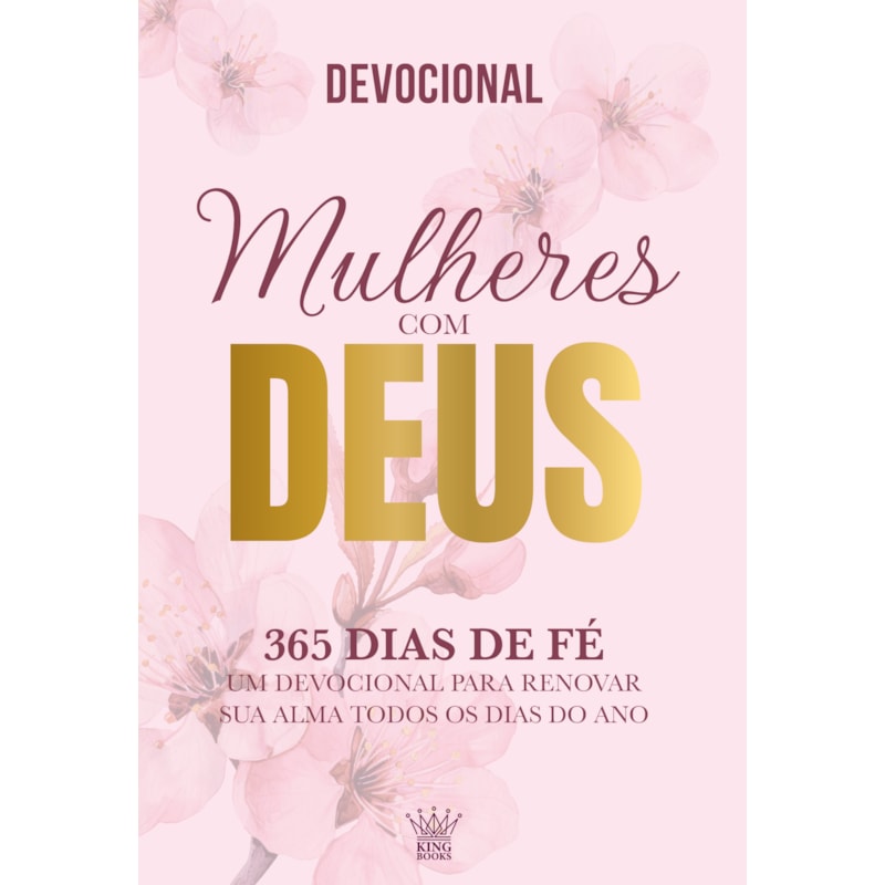 MULHERES COM DEUS - 365 DIAS DE FÉ - DEVOCIONAL