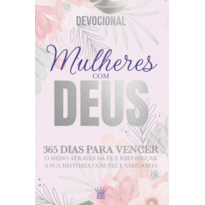 Mulheres com Deus - 365 dias de fé - devocional - volume 2