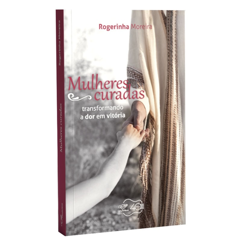 MULHERES CURADAS - TRANSFORMANDO A DOR EM VITÓRIA