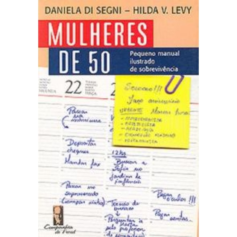 MULHERES DE 50 - PEQUENO MANUAL DE SOBREVIVENCIA - 1