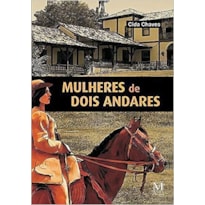 MULHERES DE DOIS ANDARES