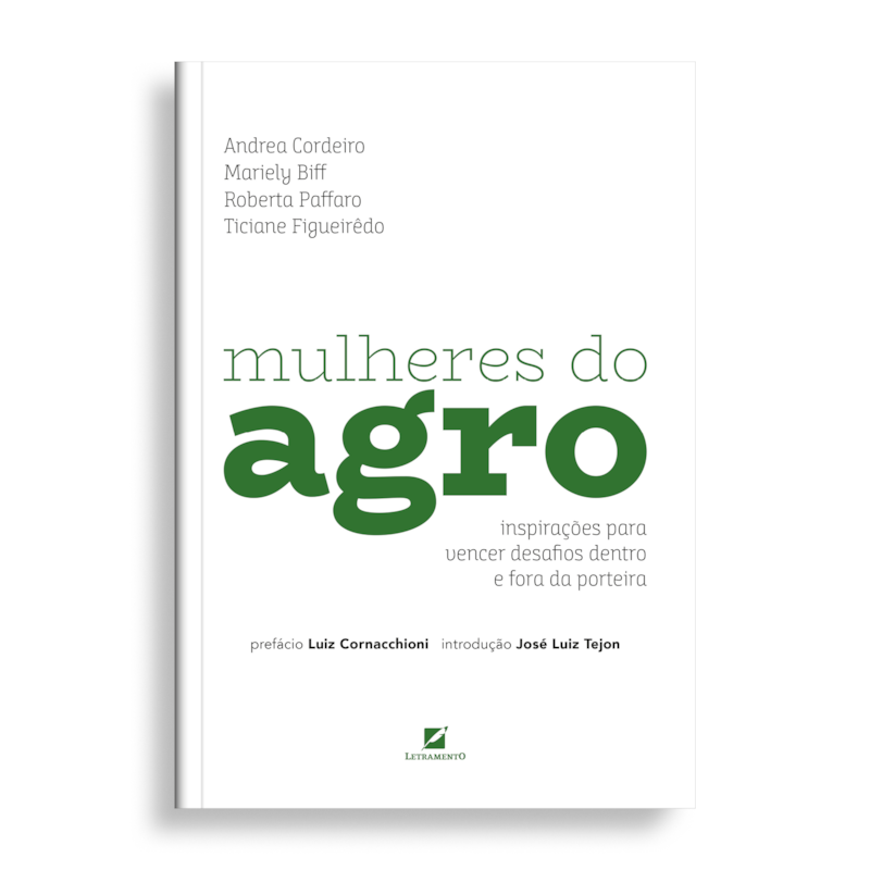 MULHERES DO AGRO: INSPIRAÇÕES PARA VENCER DESAFIOS DENTRO E FORA DA PORTEIRA