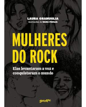 MULHERES DO ROCK: ELAS LEVANTARAM A VOZ E CONQUISTARAM O MUNDO