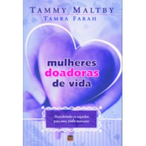 MULHERES DOADORAS DE VIDA