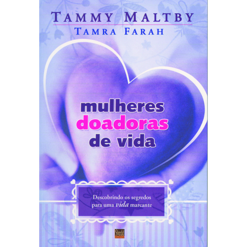 MULHERES DOADORAS DE VIDA
