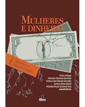 MULHERES E DINHEIRO; DESAFIOS E POSSIBILIDADES