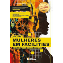 Mulheres em facilities: Edição poder de uma história
