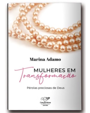 MULHERES EM TRANSFORMAÇÃO: PÉROLAS PRECIOSAS DE DEUS