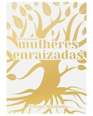 MULHERES ENRAÍZADAS