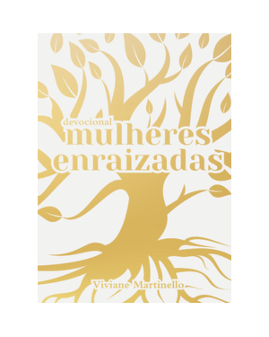 Mulheres enraizadas