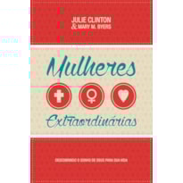 MULHERES EXTRAORDINÁRIAS