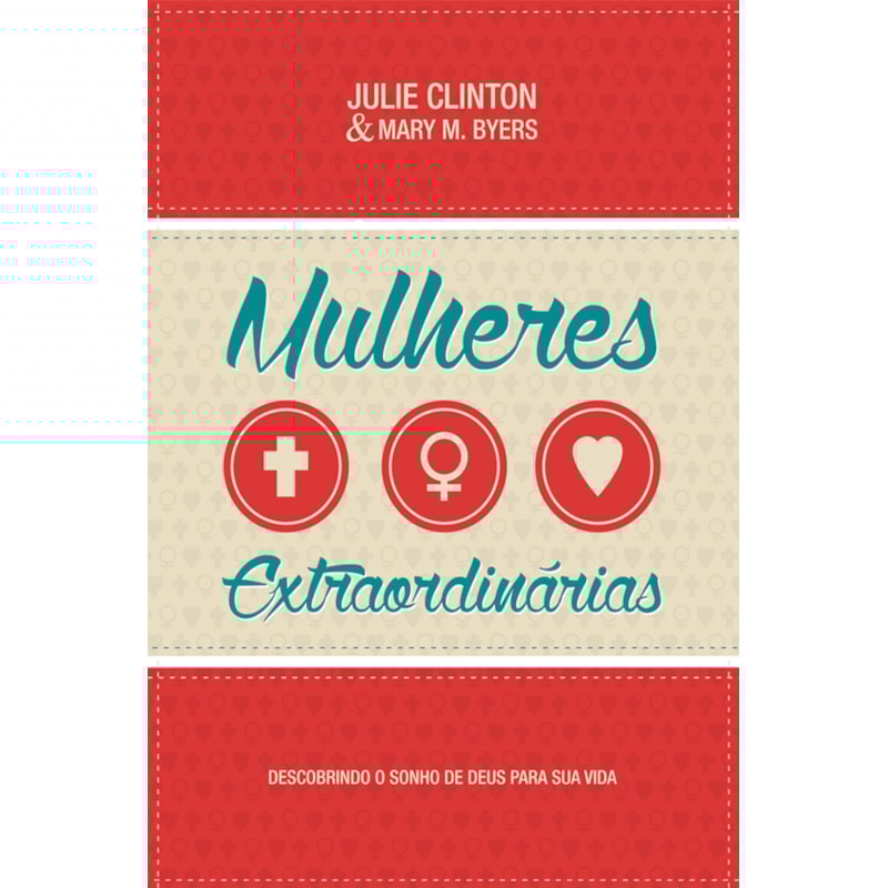 MULHERES EXTRAORDINÁRIAS