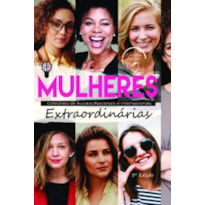 Mulheres extraordinárias 3: coletânea de autoras nacionais e internacionais