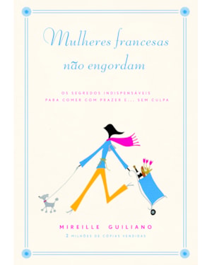 MULHERES FRANCESAS NÃO ENGORDAM