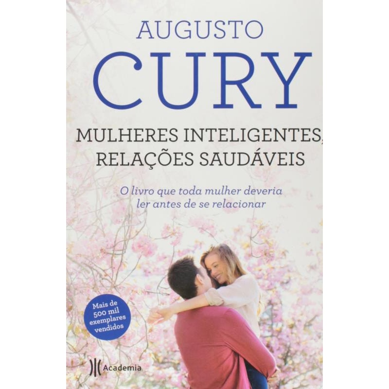 MULHERES INTELIGENTES, RELAÇÕES SAUDÁVEIS: 2ª EDIÇÃO
