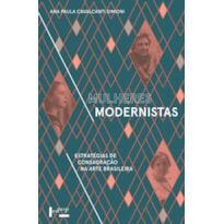 Mulheres modernistas: estratégias de consagração na arte brasileira