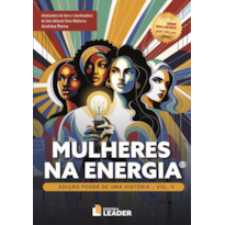 Mulheres na Energia - Edição poder de uma história, volume II