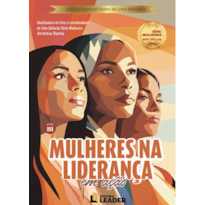 Mulheres na Liderança - Edição poder de uma mentoria, volume III
