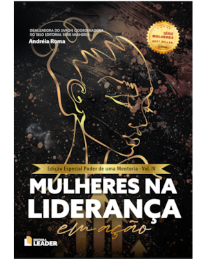 Mulheres na Liderança em Ação: Edição Poder de uma Mentoria