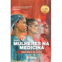 Mulheres na Medicina: Edição poder de uma história, volume II