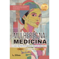 Mulheres na Medicina - Edição poder de uma mentoria, volume I: Mulheres na Medicina - Edição poder de uma mentoria, volume I