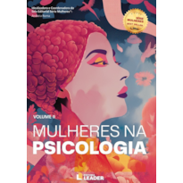 Mulheres na psicologia: Edição poder de uma história, volume II