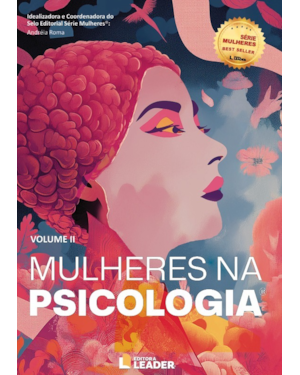 Mulheres na psicologia: Edição poder de uma história, volume II