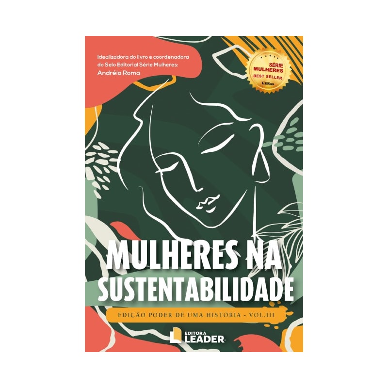 Mulheres na Sustentabilidade: Edição Poder de uma História