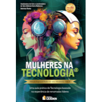Mulheres na Tecnologia, volume II - Edição poder de uma Mentoria