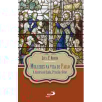 Mulheres na vida de Paulo