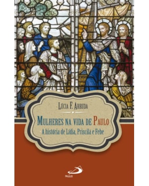 Mulheres na vida de Paulo