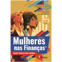 Mulheres nas Finanças: Edição Poder de uma História