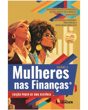 Mulheres nas Finanças: Edição Poder de uma História