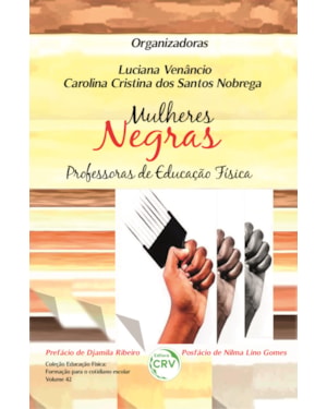 MULHERES NEGRAS PROFESSORAS DE EDUCAÇÃO FÍSICA VOLUME 42