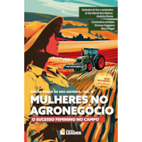 Mulheres no Agronegócio volume 2 - Edição poder de uma história