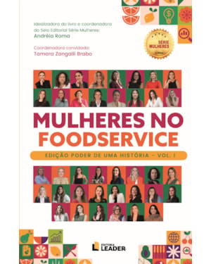 Mulheres no Foodservice: Edição Poder de uma História
