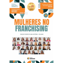 Mulheres no Franchising - Edição poder de uma história, volume I