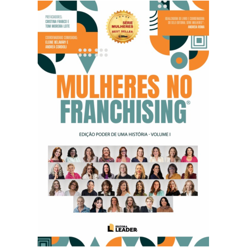 Mulheres no Franchising - Edição poder de uma história, volume I