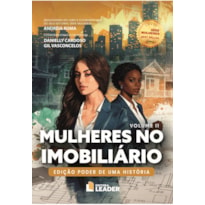 Mulheres no Imobiliário: Edição Poder de uma História