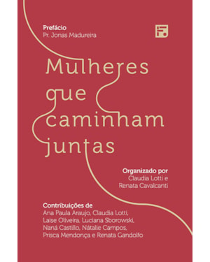 MULHERES QUE CAMINHAM JUNTAS