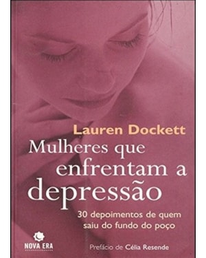 MULHERES QUE ENFRENTAM A DEPRESSÃO