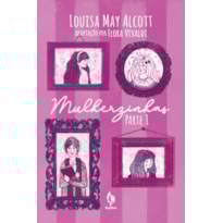 MULHERZINHAS: PARTE 1