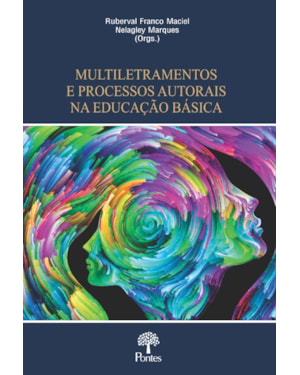 MULTILETRAMENTOS E PROCESSOS AUTORAIS NA EDUCAÇÃO BASICA