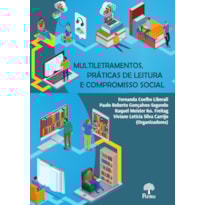 MULTILETRAMENTOS, PRÁTICAS DE LEITURA E COMPROMISSO SOCIAL