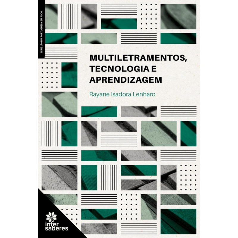 MULTILETRAMENTOS, TECNOLOGIA E APRENDIZAGEM